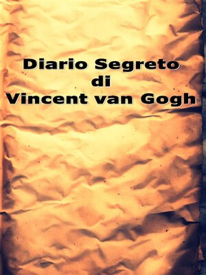 cover image of Diario Segreto di Vincent van Gogh